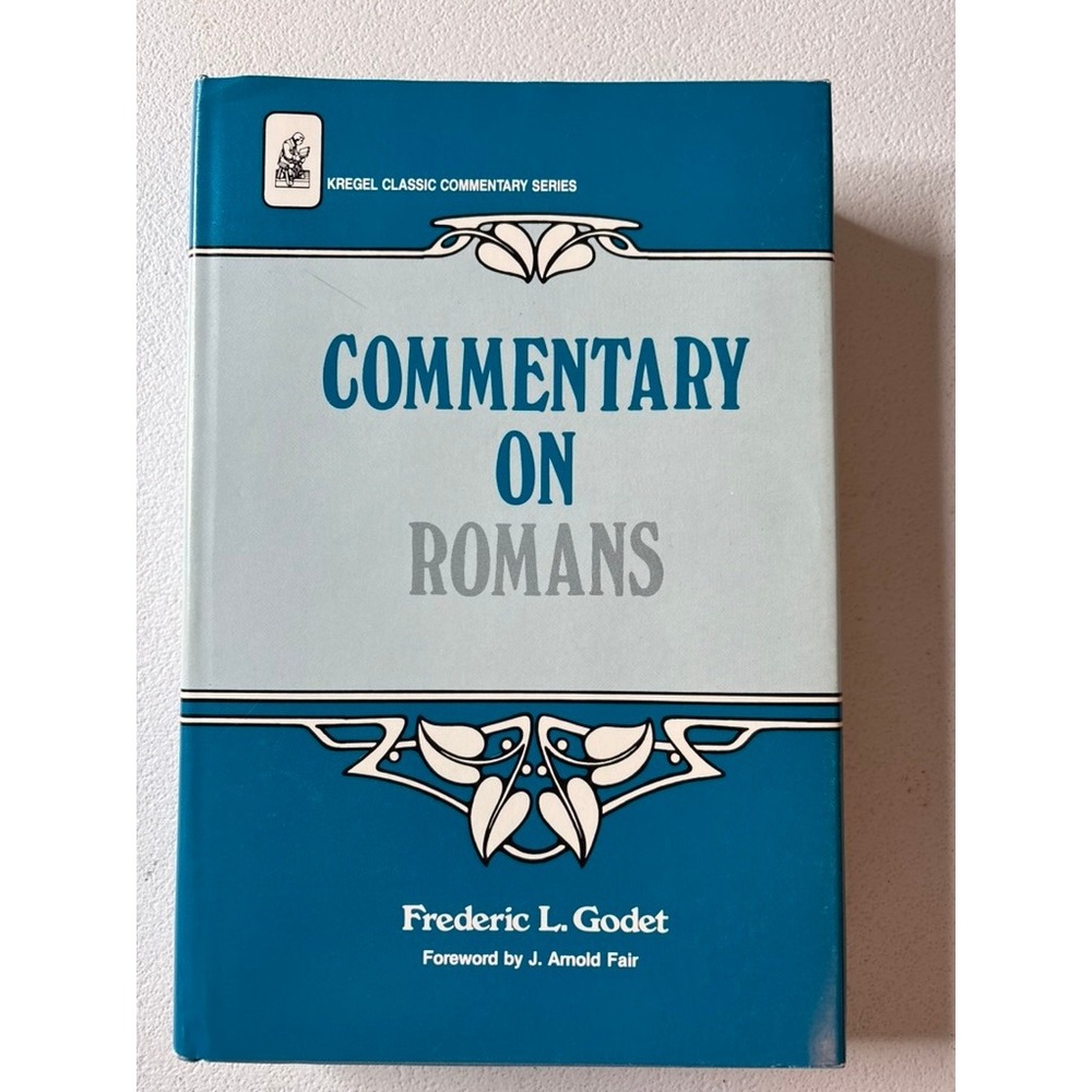 Kregel Commentary On Romans Frederic Godet OS Blue Hardcover Bible Study